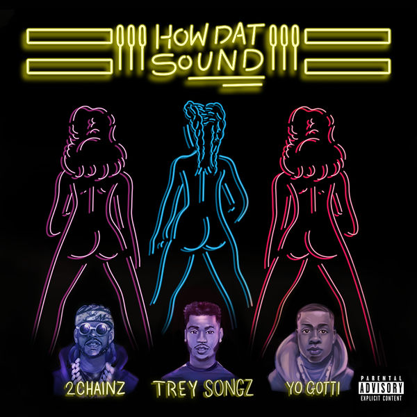 Trey Songz|How Dat Sound (feat. 2 Chainz & Yo Gotti)