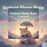 Quiet Cuddle Instant Sleep Rain