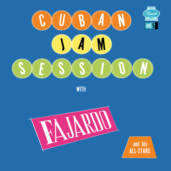 Jose Fajardo - Cuban Jam Session, Vol. 5 Jose Fajardo - Cuban Jam Session, Vol. 5