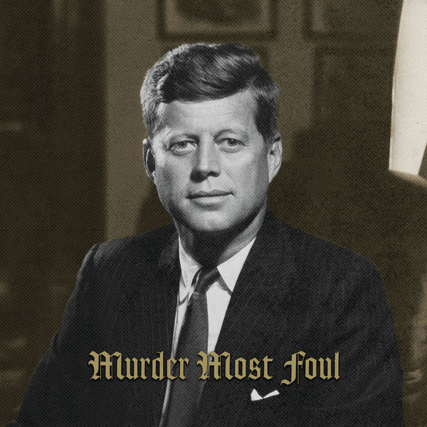 Bob Dylan - Murder Most Foul Bob Dylan - Murder Most Foul