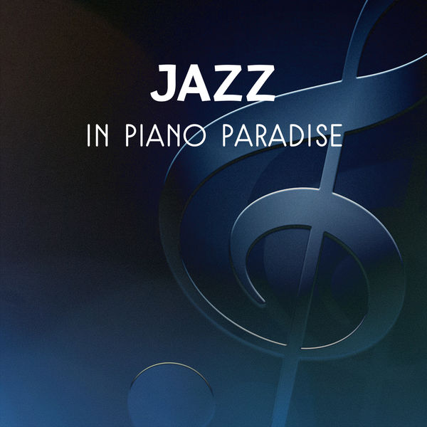 Piano Atmosphere Ensemble|Jazz in Piano Paradise – Collection of Smooth Sounds, Relaxing Atmosphere, Dinner Background, Jazz Café, Piano Music for Chillout Time