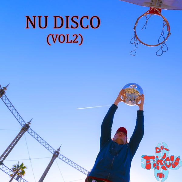 Dr Tikov - Nu Disco (Vol2) Dr Tikov - Nu Disco (Vol2)