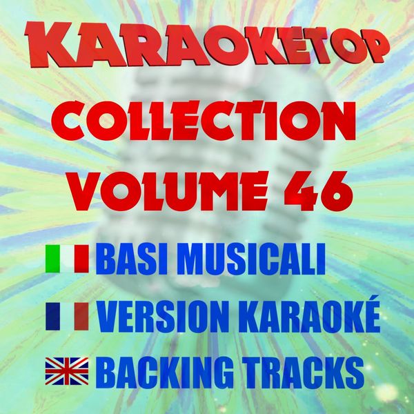 Karaoketop|Karaoketop Collection, Vol. 46 (Karaoke Versions)