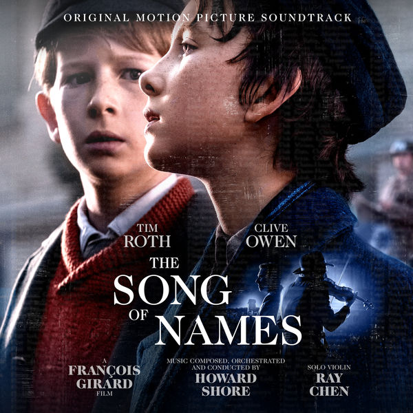 Howard Shore - The Song of Names Howard Shore - The Song of Names
