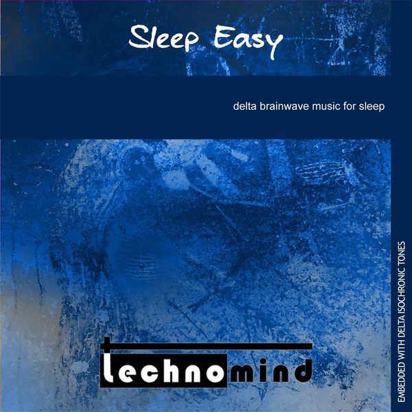 Sleep Easy, Technomind Qobuz
