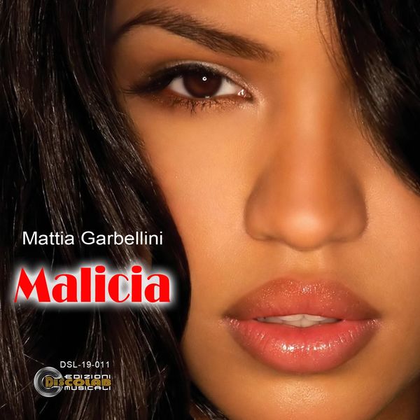Mattia Garbellini - Malicia Mattia Garbellini - Malicia