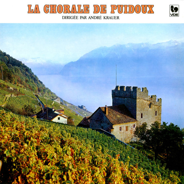 La Chorale de Puidoux|Emile Gardaz: La chanson du vieux - René Morax: La vigne en fleur - Marescotti: Mère mariez-moi