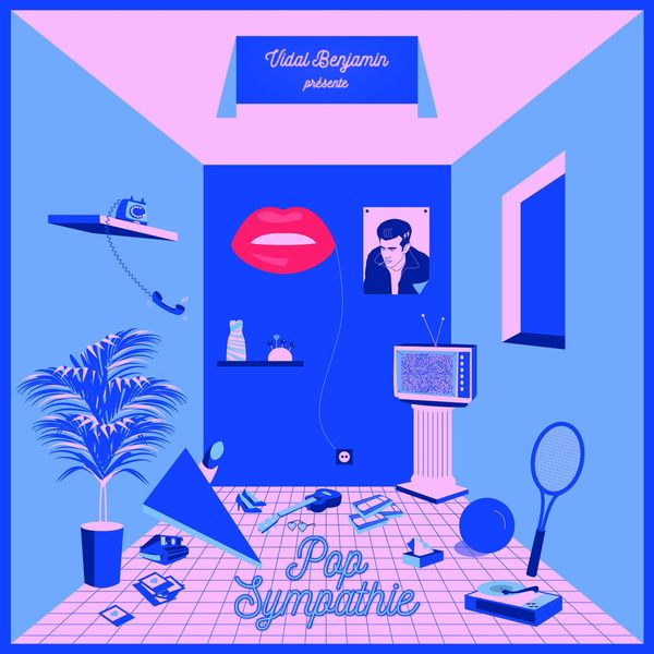 Various Artists - Pop sympathie (Vidal Benjamin présente) Various Artists - Pop sympathie (Vidal Benjamin présente)