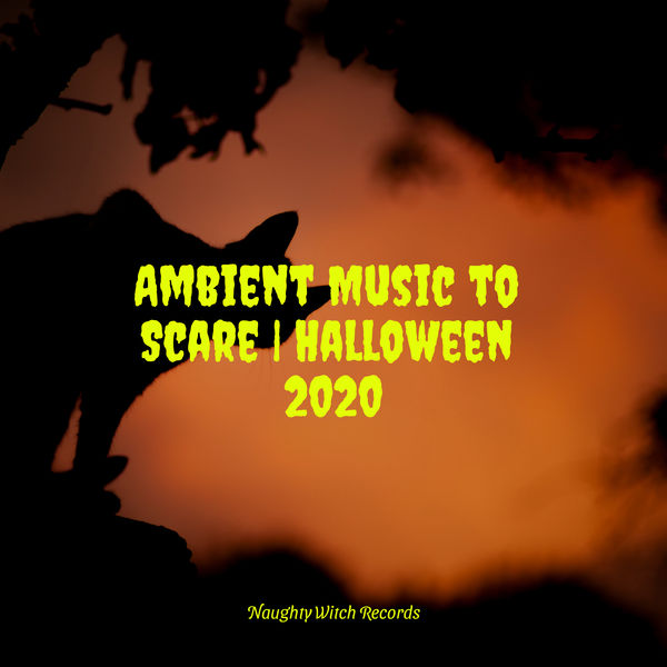 Ambient Music to Scare | Halloween 2020, Halloween for Kids - Qobuz