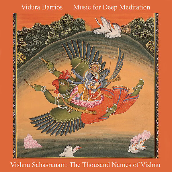 Vidura Barrios|Vishnu Sahasranam: The Thousand Names of Vishnu Vidura Barrios|Vishnu Sahasranam: The Thousand Names of Vishnu