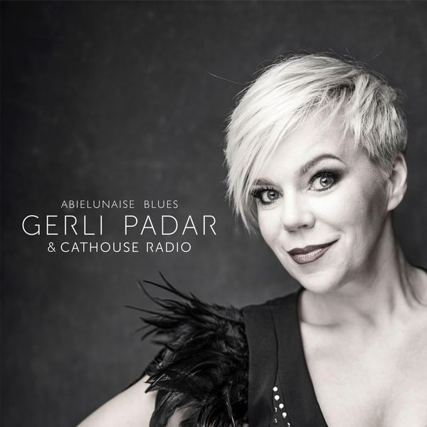 Gerli Padar - Abielunaise Blues (feat. Cathouse Radio) Gerli Padar - Abielunaise Blues (feat. Cathouse Radio)
