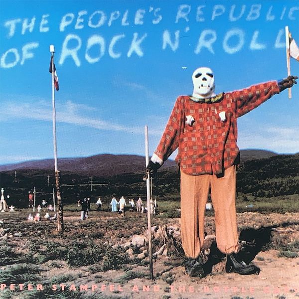 Peter Stampfel and the Bottle Caps - The People's Republic of Rock n' Roll Peter Stampfel and the Bottle Caps - The People's Republic of Rock n' Roll