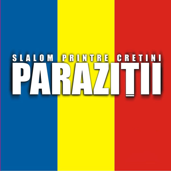 Parazitii|Slalom printre cretini Parazitii|Slalom printre cretini
