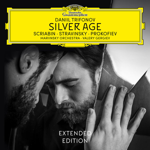 Daniil Trifonov|Silver Age (Extended Edition)