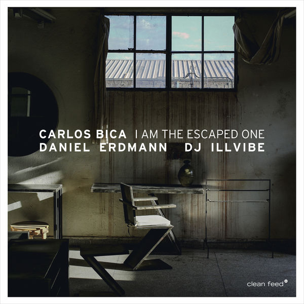 Carlos Bica - I Am the Escaped One Carlos Bica - I Am the Escaped One