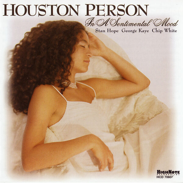 Houston Person - In a Sentimental Mood Houston Person - In a Sentimental Mood