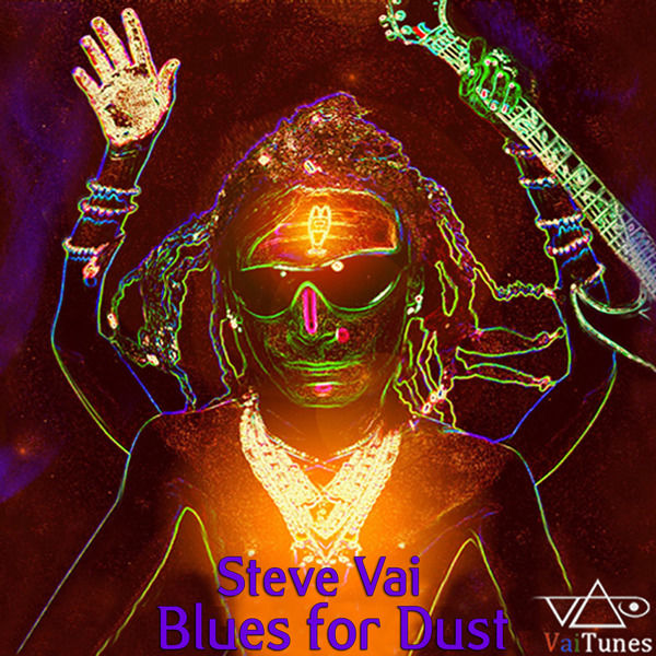 Steve Vai|Blues for Dust (VaiTunes #8) Steve Vai|Blues for Dust (VaiTunes #8)