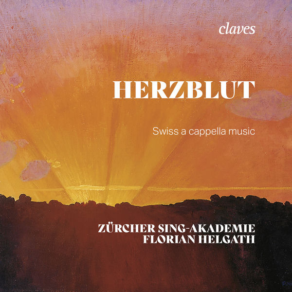 Florian Helgath|Herzblut: Swiss A Cappella Music