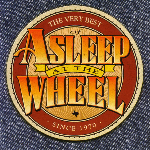 Asleep At The Wheel|The Very Best of Asleep at the Wheel Asleep At The Wheel|The Very Best of Asleep at the Wheel