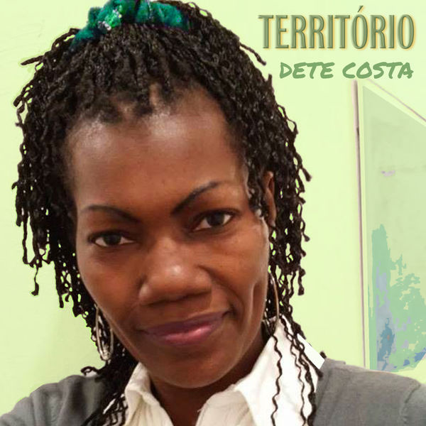 Dete Costa - Território Dete Costa - Território