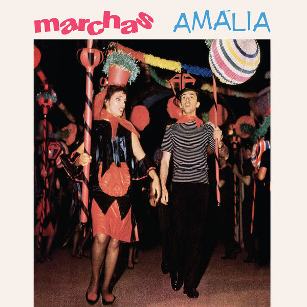Amália Rodrigues - Marchas Amália Rodrigues - Marchas