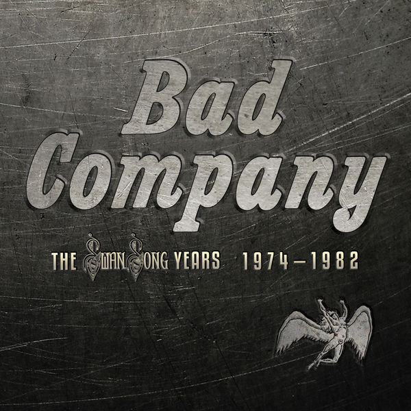 Bad Company - Swan Song Years 1974-1982 (Remastered) Bad Company - Swan Song Years 1974-1982 (Remastered)
