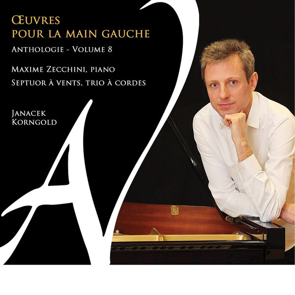 Maxime Zecchini - Œuvres pour la main gauche - Anthologie, Vol. 8 Maxime Zecchini - Œuvres pour la main gauche - Anthologie, Vol. 8