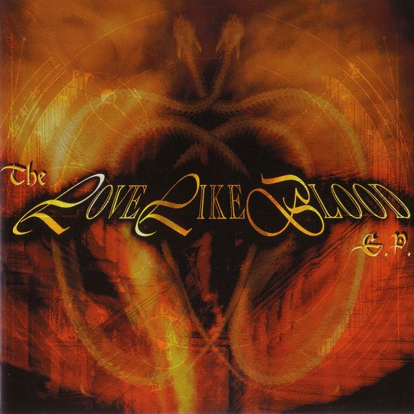 Love Like Blood|The Love Like Blood EP