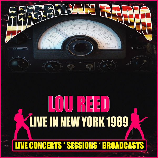 Lou Reed - Live in New York 1989 Lou Reed - Live in New York 1989