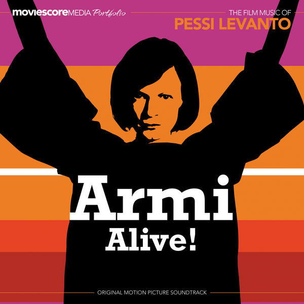 Pessi Levanto|Armi Alive! (Original Motion Picture Soundtrack)