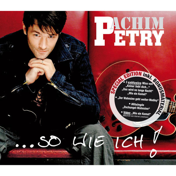 Achim Petry|...so wie ich (Special Edition)