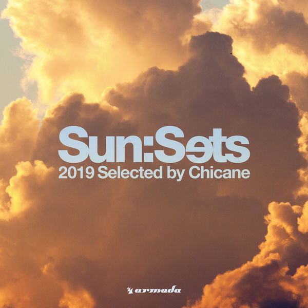 シケイン|Sun:Sets 2019 (Selected by Chicane)