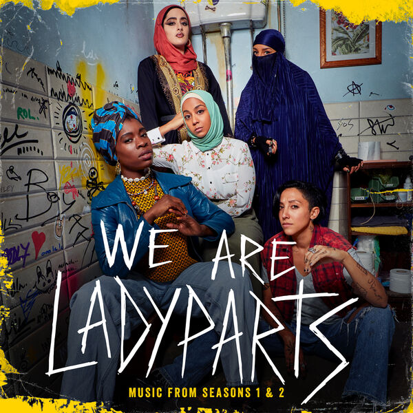 Lady Parts|We Are Lady Parts (Music From The Original Series - Seasons 1 & 2)