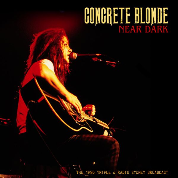 Album Near Dark (Live 1990), Concrete Blonde Qobuz download and