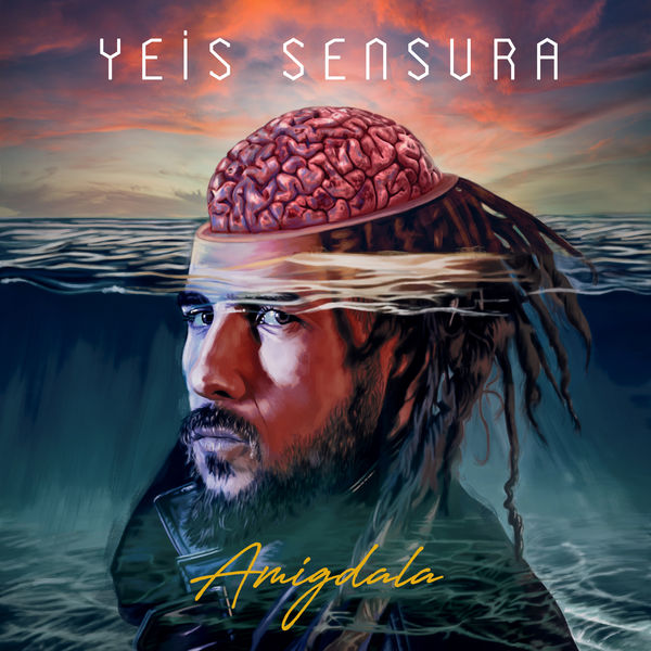 Yeis Sensura|Amigdala