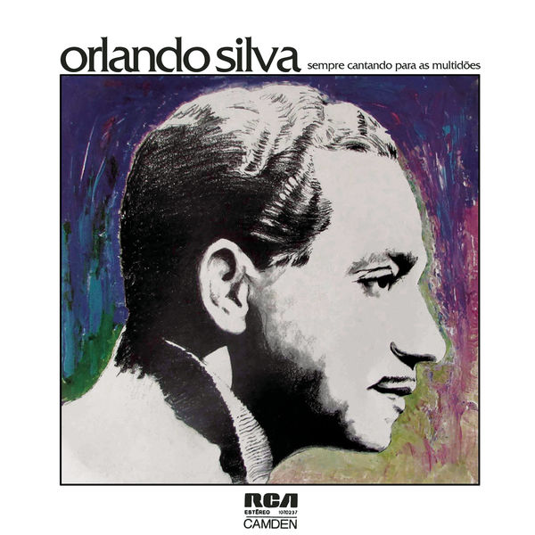 Orlando Silva|Sempre Cantando Para as Multidões