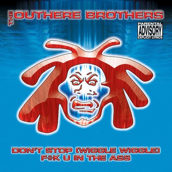 The Outhere Brothers|Don't Stop (Wiggle Wiggle) / Fuk U in the Ass - Ep The Outhere Brothers|Don't Stop (Wiggle Wiggle) / Fuk U in the Ass - Ep