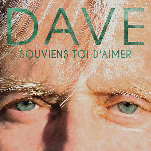 Dave - Souviens-toi d'aimer Dave - Souviens-toi d'aimer