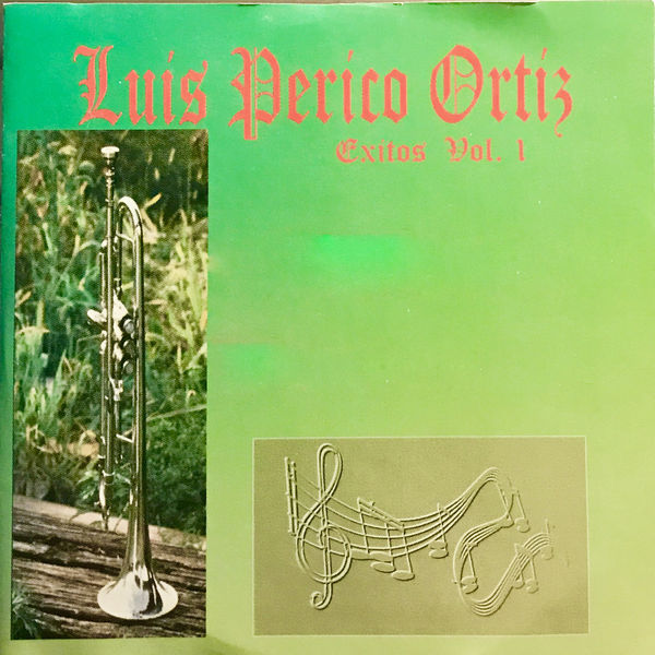 Luis Perico Ortiz|Exitos, Vol. 1