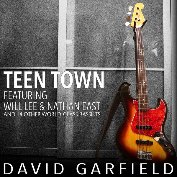 David Garfield - Teen Town David Garfield - Teen Town