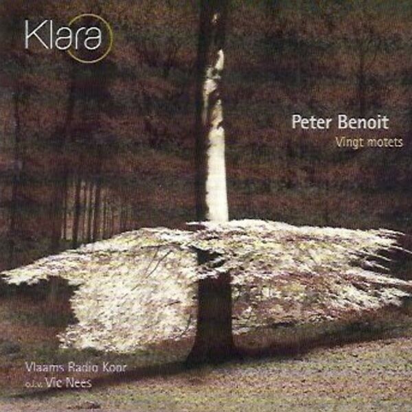 Vlaams Radio Koor|Benoit: Vingt motets (VRT Muziek Edition) Vlaams Radio Koor|Benoit: Vingt motets (VRT Muziek Edition)