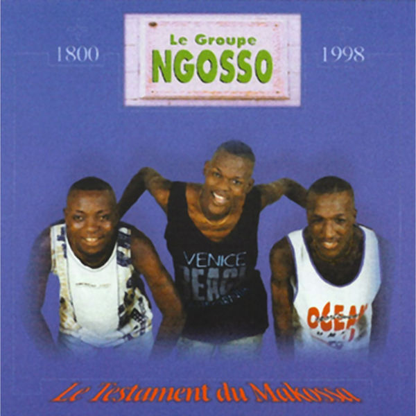 Album Le Testament Du Makossa Vol 2 Le Groupe Ngosso Qobuz Download And Streaming In High Quality