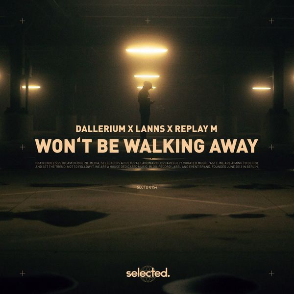 Dallerium|Won't Be Walking Away Dallerium|Won't Be Walking Away