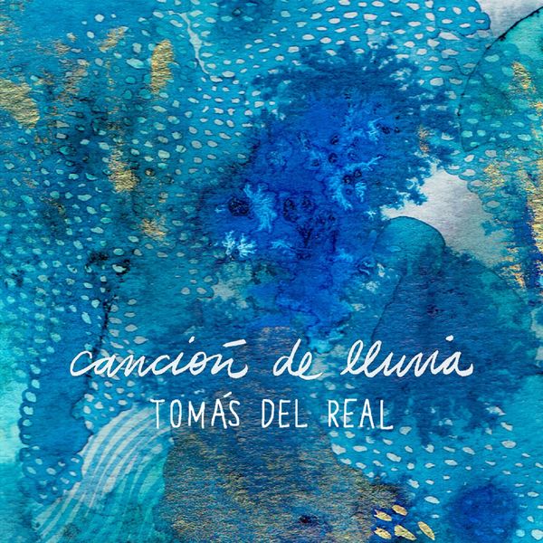 Tomás del Real|Canción de Lluvia  (Acústico)