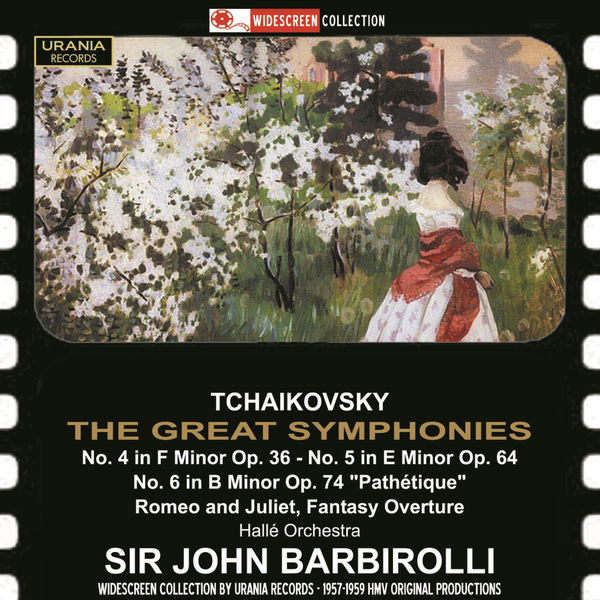Hallé Orchestra - Tchaikovsky: The Great Symphonies Hallé Orchestra - Tchaikovsky: The Great Symphonies