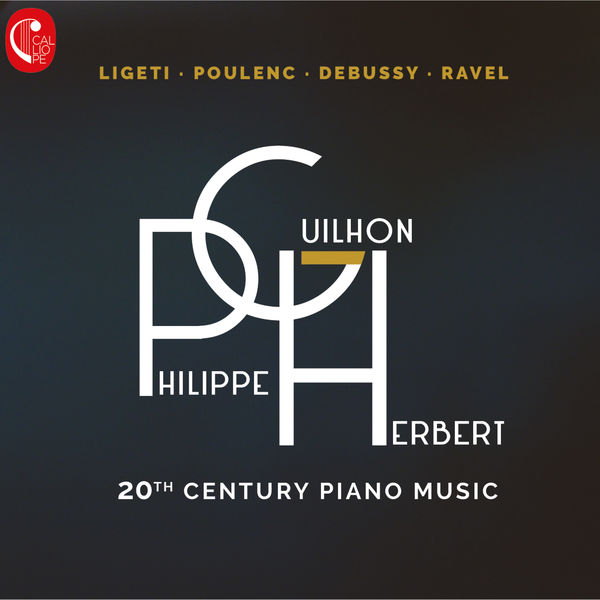 Philippe Guilhon-Herbert|20th Century Piano Music Philippe Guilhon-Herbert|20th Century Piano Music