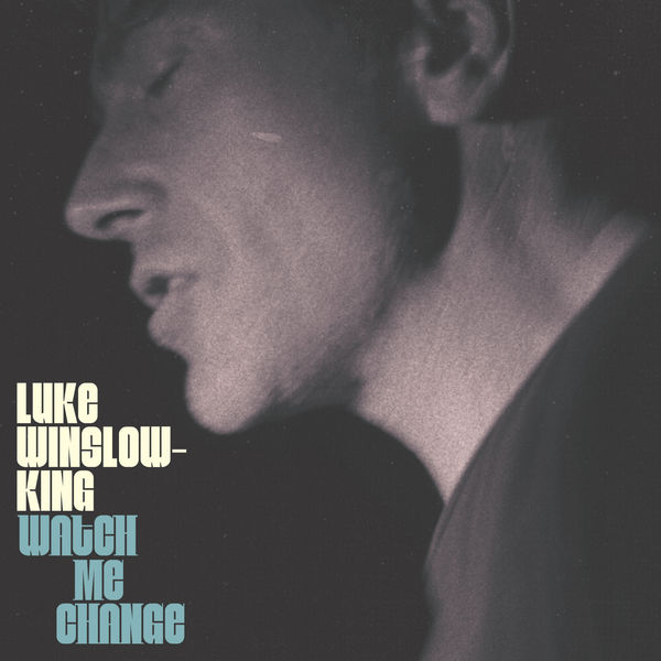 Luke Winslow-King|Watch Me Change Luke Winslow-King|Watch Me Change