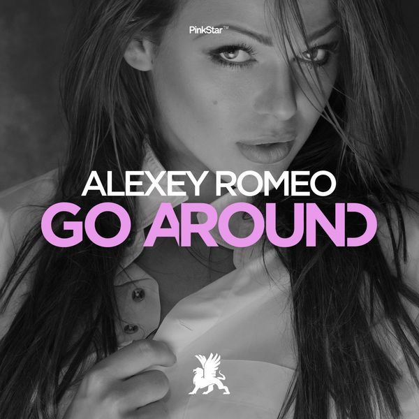 Alexey Romeo - Go Around Alexey Romeo - Go Around