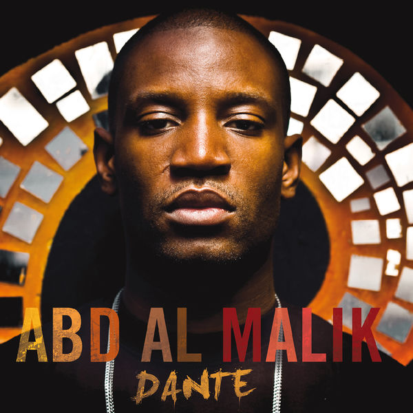 Abd Al Malik|Dante