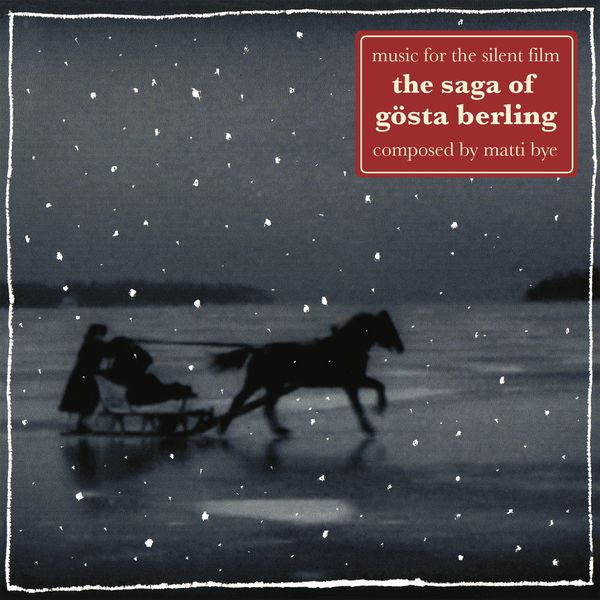 Matti Bye - Gösta Berlings Saga Matti Bye - Gösta Berlings Saga